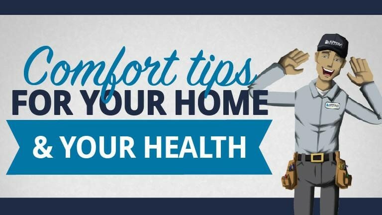 Comfort tips for your home and your health - Appolo Heating